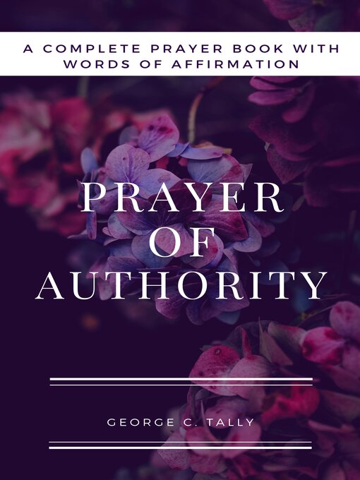 Title details for PRAYER OF AUTHORITY by George C. Tally - Available